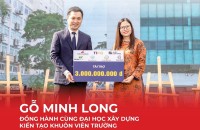 Gỗ Minh Long đồng hành cùng ĐH Xây dựng Hà Nội kiến tạo khuôn viên xanh