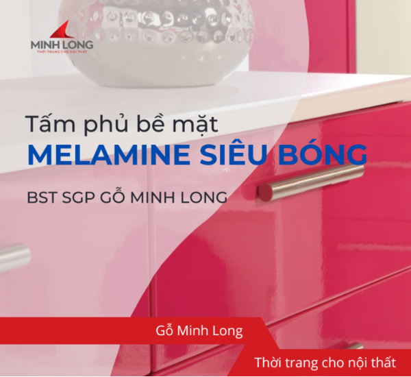 Bề mặt Melamine siêu bóng SGP Minh Long